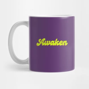 Awaken Mug